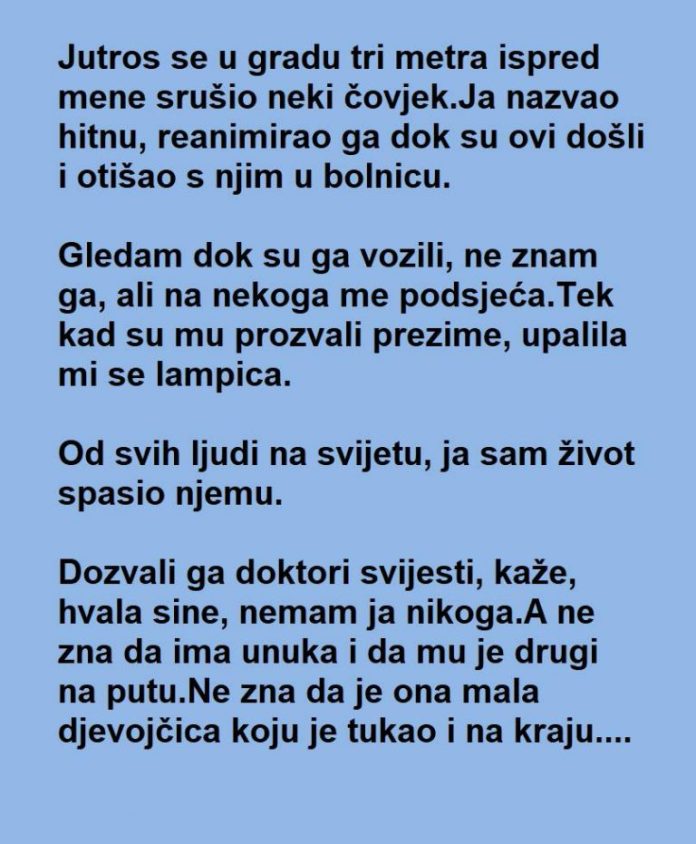Spasio je Č0VEKA na ulici ali kada je SHVATI0 ko je 0N nije mogao da VERUJE da se ŽIVOT tako poigrao sa njim… - featured image Spasio je Č0VEKA na ulici ali kada je SHVATI0 ko je 0N nije mogao da VERUJE da se ŽIVOT tako poigrao sa njim… - featured image