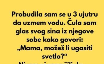 “Probudila sam se u 3 ujutru da uzmem vodu…” “Probudila sam se u 3 ujutru da uzmem vodu…” - featured image