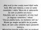 „Moj muž je dao svojoj mami ključ naše kuće…”