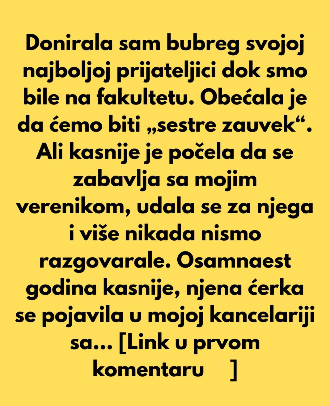 Donirala je bubreg najboljoj prijateljici na fakultetu, a godinama kasnije njena kćerka pokucala joj je na vrata s neočekivanom molbom - featured image