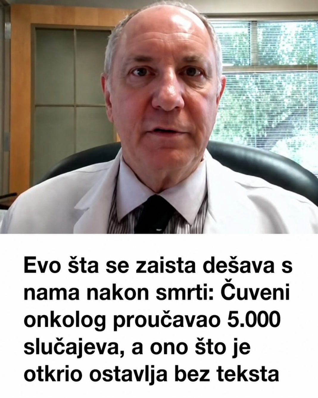 Evo šta se zaista dešava s nama nakon smrti: Čuveni onkolog proučavao 5.000 slučajeva, a ono što je otkrio ostavlja bez teksta - featured image