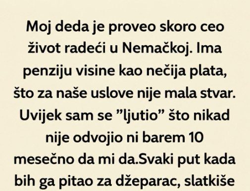 Ceo život sam mislio da je deda škrtica a onda mi je usledio pravi ŠOK! Ceo život sam mislio da je deda škrtica a onda mi je usledio pravi ŠOK! - featured image