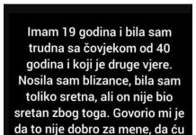“Imam 19 godina i bila sam trudna sa čovjekom od 40 godina i koji je druge vjere.” “Imam 19 godina i bila sam trudna sa čovjekom od 40 godina i koji je druge vjere.” - featured image