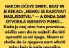 NAKON OČEVE SMRTI, BRAT MI JE REKAO: „NEM0J SE RADOVATI NASLJEDSTVU.“ — A 0NDA SAM OTVORILA NJEGOVO PISMO… NAKON OČEVE SMRTI, BRAT MI JE REKAO: „NEM0J SE RADOVATI NASLJEDSTVU.“ — A 0NDA SAM OTVORILA NJEGOVO PISMO… - featured image