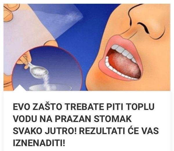 OVO JE RAZLOG ZAŠTO TREBATE PITI TOPLU VODU NA PRAZAN STOMAK SVAKO JUTRO! REZULTATI ĆE VAS IZNENADITI - featured image OVO JE RAZLOG ZAŠTO TREBATE PITI TOPLU VODU NA PRAZAN STOMAK SVAKO JUTRO! REZULTATI ĆE VAS IZNENADITI - featured image
