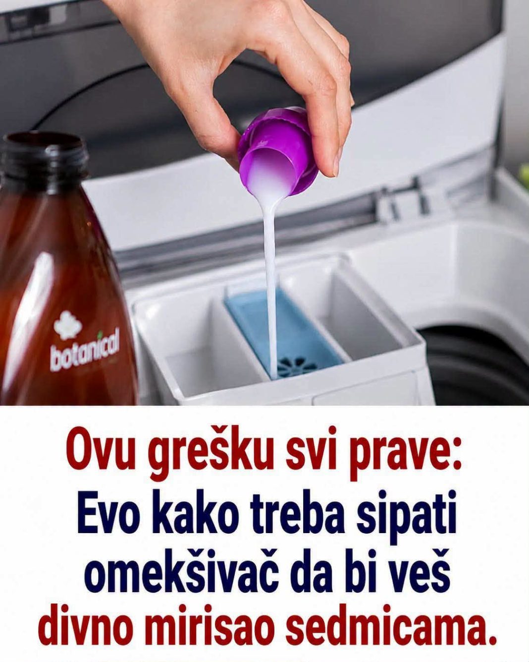 Evo kako treba sipati omekšivač da bi veš divno mirisao sedmicama, ovu grešku mnogi prave - featured image