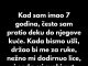 Kad sam imao 7 godina, često sam pratio deku… Kad sam imao 7 godina, često sam pratio deku… - featured image